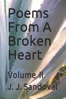 Poems From A Broken Heart: Volume II 1720100934 Book Cover