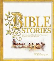 Bible Stories: Illustrated Old  New Testament Stories for the Family 1847327087 Book Cover