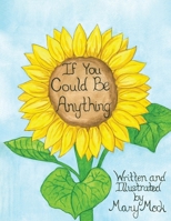 If You Could Be Anything B0GN49KHMH Book Cover