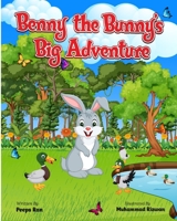 Benny the Bunny's Big Adventure B0C1JJTH6Z Book Cover