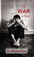 The War Is Real 1931845077 Book Cover