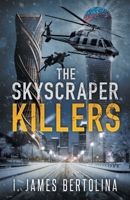 The Skyscraper Killers 1732140928 Book Cover