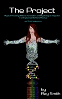 The Project: Physical Modeling of Human Parameters and Psychological Integration in an Engineered Bio-Clone Mock-up: and its consequences B08NYFRR5Y Book Cover