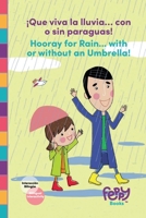 ¡Que viva la lluvia… con o sin paraguas! - Hooray for Rain... with or without an Umbrella!: Bilingual Book B08NRZ1Y57 Book Cover