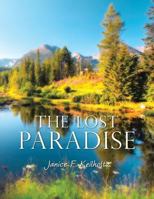 The Lost Paradise 1499078021 Book Cover