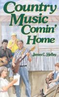 Country Music Comin' Home (Country Classic) 0929292278 Book Cover