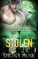 Stolen (Coven of the Raven) 0992553091 Book Cover