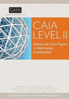 CAIA Level II: Advanced Core Topics in Alternative Investments 0470694262 Book Cover