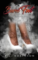 Burnt Feet: What happened to me? B09HQ4X7W1 Book Cover