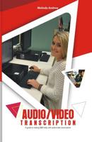 AUDIO/VIDEO TRANSCRIPTION: A guide to making $300 daily with Audio/video transcription 1723940054 Book Cover