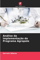 Análise da implementação do Programa Agropole 6205798999 Book Cover