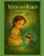 Vita and Kiko: Awaking B0F9PLGZP8 Book Cover