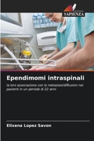 Ependimomi intraspinali (Italian Edition) 6208111021 Book Cover