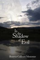 In the Shadow of Evil 1926886011 Book Cover
