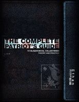 The Complete Patriot's Guide to Oligarchical Collectivism: Its Theory and Practice 161577484X Book Cover