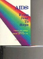 AIDS: From Fear to Hope 0934619026 Book Cover