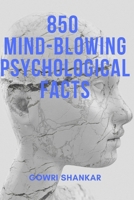 850 Mind-Blowing Psychological Facts (Detective Vikram Investigations & Mind Mastery books) B0FJLGYHCH Book Cover