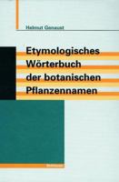 Etymologisches Worterbuch der botanischen Pflanzennamen 3034899769 Book Cover