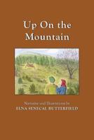 Up On the Mountain: Black & White illustrations 1541310268 Book Cover