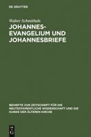 Johannesevangelium Und Johannesbriefe: Forschungsgeschichte Und Analyse 3110135604 Book Cover