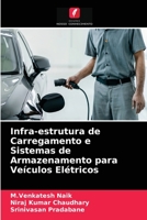 Infra-estrutura de Carregamento e Sistemas de Armazenamento para Veículos Elétricos 6203616192 Book Cover