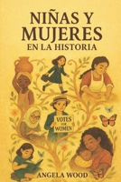Niñas y Mujeres en la Historia (Spanish Edition) B0GQ3R8WN3 Book Cover