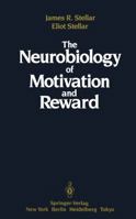 The Neurobiology of Motivation and Reward 146158034X Book Cover