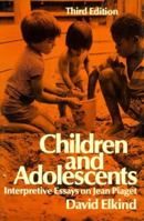 Children and Adolescents: Interpretive Essays on Jean Piaget 019502821X Book Cover