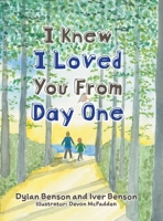 I Knew I Loved You From Day One 1038328918 Book Cover