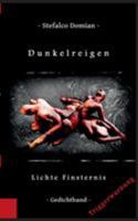Dunkelreigen: Lichte Finsternis 3744873390 Book Cover