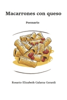 Macarrones con queso: Poemario B09XNFLQJX Book Cover