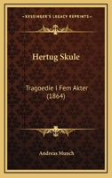 Hertug Skule: Tragoedie I Fem Akter (1864) 1246002825 Book Cover