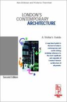 A Guide to London's Contemporary Architecture 0750630949 Book Cover