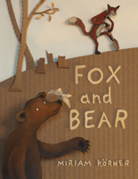 Fox and Bear 0889956464 Book Cover