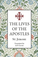 The Lives of the Apostles 1088267475 Book Cover