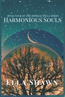 Harmonious Souls 1737014157 Book Cover