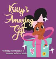 Krissy's Amazing Gift 057844805X Book Cover