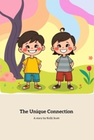 The Unique Connection B0F28C9HT2 Book Cover