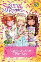 Candy Cove Pirates (Secret Kingdom) 1408333074 Book Cover