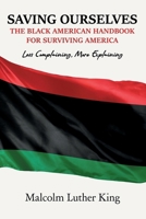 Saving Ourselves: The Black American Handbook for Surviving America B0FLDC371V Book Cover