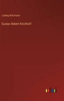 Gustav Robert Kirchhoff 3563161550 Book Cover