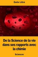 de La Science Dans La Vie Dans Ses Rapports Avec La Chimie 1976344425 Book Cover