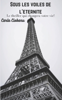 Sous les voiles de l'éternité (French Edition) B0FB3Z6DW7 Book Cover