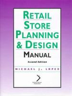 Retail Store Planning & Design Manual (The National Retail Federation Series) 0944094368 Book Cover