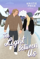The Light Between Us B0FTGK11ND Book Cover