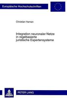 Integration Neuronaler Netze in Regelbasierte Juristische Expertensysteme 3631332467 Book Cover