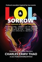 Lol and Sorrow: Enjoy Moments of Laughter and Tears 1917438877 Book Cover