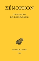 Xenophon, Constitution Des Lacedemoniens (French and Ancient Greek Edition) 2251006664 Book Cover