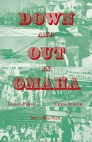 Down & Out in Omaha 0997516364 Book Cover
