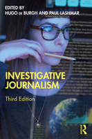 Investigative Journalism: Context and Practice 0367182483 Book Cover